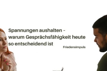 Artikel 9 Beitragsbild - Spannungen aushalten – warum Gesprächsfähigkeit heute so entscheidend ist