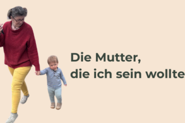 Die Mutter, die ich sein wollte | Iris ludolf | Friedensberaterin