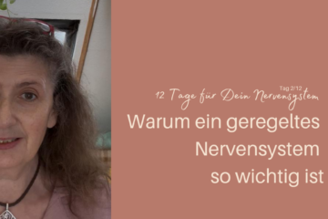 Warum ein geregeltes Nervensystem so wichtig ist | Tag 2 | Iris Ludolf |Friedensberaterin